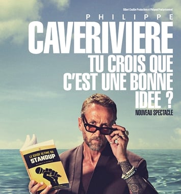 Philippe Caverivière, Tu Crois Que c'est Une Bonne Idée ?
