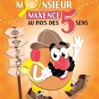 Monsieur Maxence au pays des 5 sens