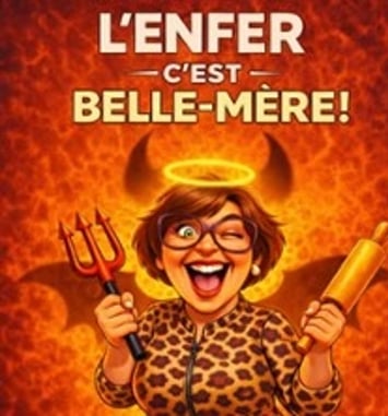 L'Enfer C'est Belle-Mère