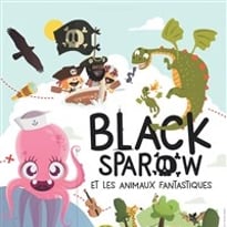 Black Sparrow et les animaux fantastiques