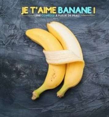 Je t'aime Banane