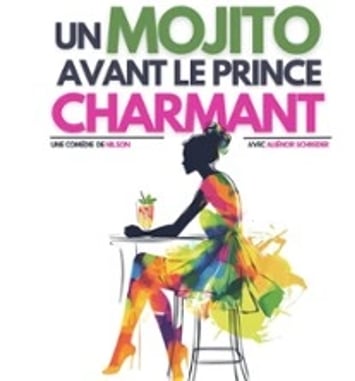 Un Mojito Avant le Prince Charmant