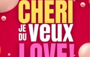 Chéri, Je Veux du Love